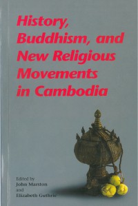 History, Buddhism, and new religious movements in Cambodia