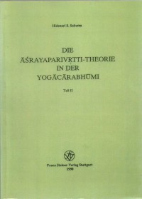 Die Asrayaparivrtti-Theorie in der Yogacarabhumi  Vol.2