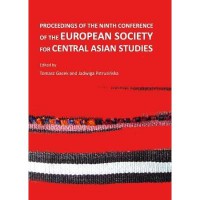 Proceedings of the Ninth Conference of the European Society for Central Asian Studies