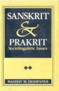 Sanskrit & Prakrit, sociolinguistic issues