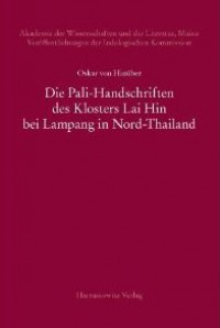 Die Pali-Handschriften des Klosters Lai Hin bei Lampang in Nord-Thailand