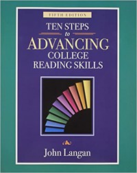 Ten steps to advancing college reading skills