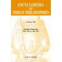 Encyclopedia of Indian Philosophies Vol.8 : Buddhist Philosophy from 100 to 350 A.D.