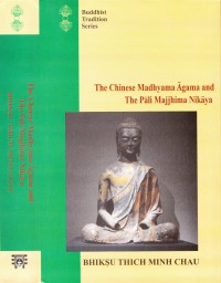 Chinese Madhyama Āgama and the Pāli Majjhima-Nikāya