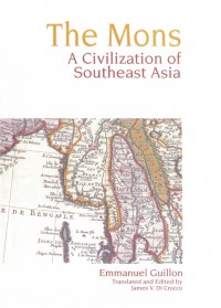 The Mons: A Civilization of Southeast Asia