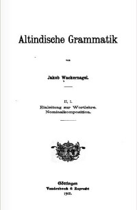 Altindische Grammatik Vol.2