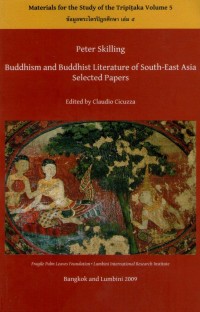 Buddhism and Buddhist literature of South-East Asia : selected papers [MST5]