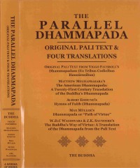 The parallel Dhammapada : original Pali text & four translations