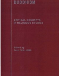 Buddhism : critical concepts in religious studies Vol.1