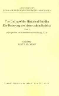 The Dating of the historical Buddha / Die Datierung des historischen Buddha Part 3