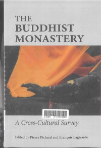 The Buddhist Monastery : A Cross-Cultural Survey