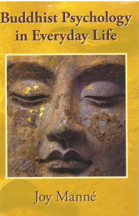 Buddhist Psychology in Everyday Life