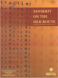 Sanskrit on the silk route