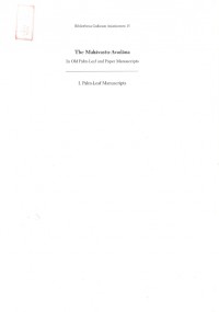 The Mahāvastu-Avadāna: In Old Palm-Leaf and Paper Manuscripts - Vol.I Palm-Leaf Manuscript