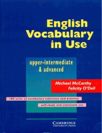 English Vocabulary In Use - Upper-Intermediate & Advanced