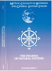 Mutual causality in Buddhism and general systems theory : the dharma of natural systems