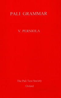 Pali Grammar By Vito Perniola S.J.