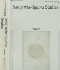 Saṃyukta-āgama studies = 雜阿含研究 / Za e han yan jiu