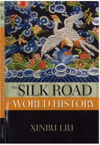The Silk Road In World History