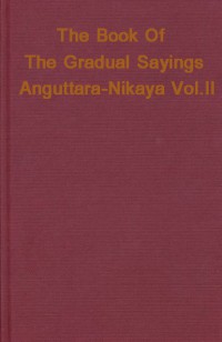 The Book of The Gradual Sayings Aṅguttara Nikāya Vol.II