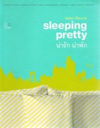 Sleeping Pretty น่ารัก น่าพัก