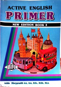 ACTIVE ENGLISH PRIMER. NEW EDITION BOOK 3