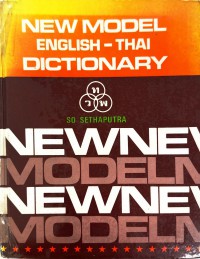 NEW MODEL THAI-ENGLISH DICTIONARY
