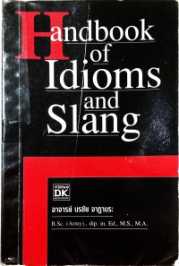Handbook of Idioms and Slang