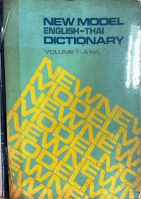 NEW MODEL ENGLISH - THAI DICTIONARY VOLUME 1 A to L