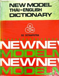 NEW MODEL THAI-ENGLISH DICTIONARY