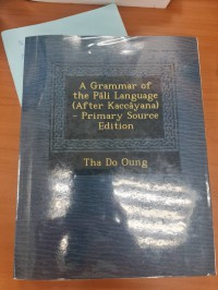 A grammar of the Pâli language (after Kaccâyana)