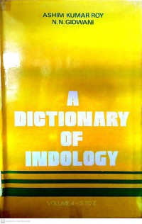 A dictionary of Indology. 4, S to Z