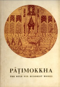 The Pāṭimokkha : 227 fundamental rules of a bhikkhu