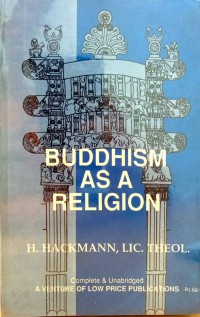 Buddhism as a religion : its historical development and its present conditions