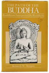 The path of the Buddha : Buddhism interpreted by Buddhists