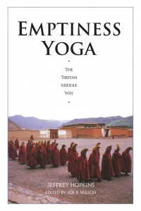 Emptiness yoga : the Tibetan middle way