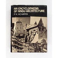 An encyclopaedia of Hindu architecture