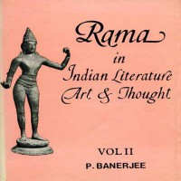 Rama in Indian literature, art and thought Vol. 2