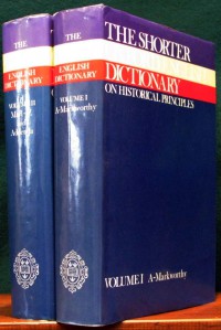 The Shorter Oxford English dictionary on historical principles. V.1 A - Markworthy