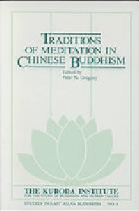 Traditions of meditation in Chinese Buddhism : 4th Conference : Papers