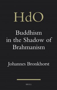 Buddhism in the Shadow of Brahmanism