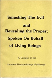 Smashing the Evil and Revealing the Proper: Spoken on Behalf of Living Beings