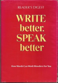 Reader's digest write better, speak better