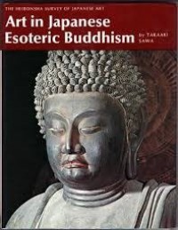 Art in Japanese esoteric Buddhism. Translated by Richard L. Gage.