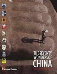 The seventy wonders of China