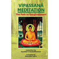 Vipassana meditation : the path to enlightenment