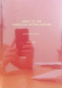 Index to the Mahāyāna-sūtrālamkāra. Part 1