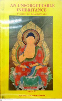 Stories of Dhammapada : An unforgettable inheritance. Part 4