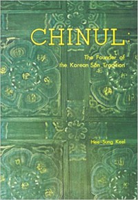 Chinul : the founder of Korean Sŏn tradition