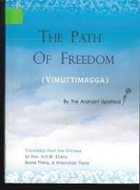 The path of freedom (Vimuttimagga)